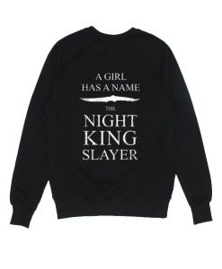 The Night king Slayer Sweatshirt