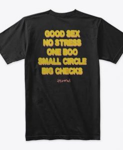 YG 4Hunnid Good Sex T-Shirt